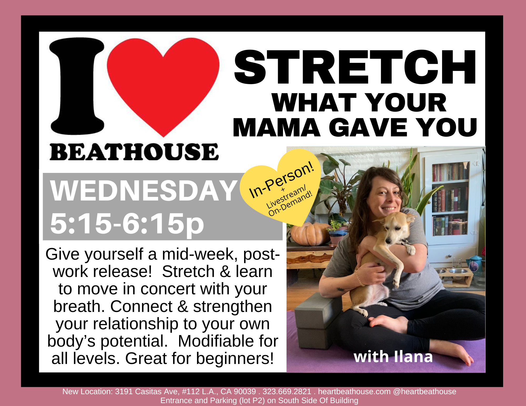 Stretch What your mama gave you