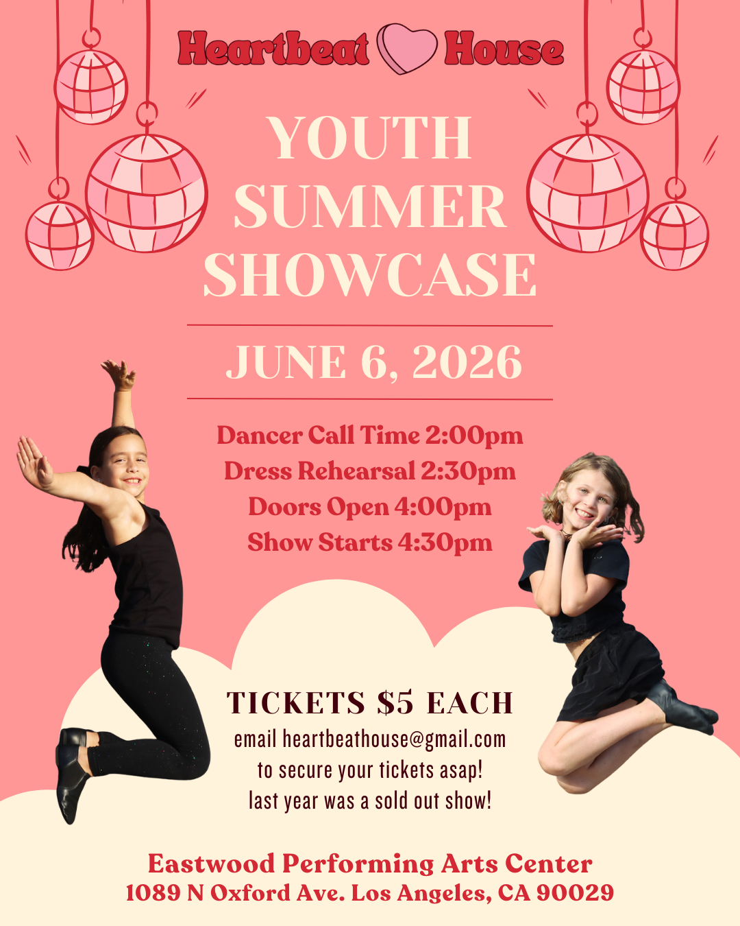 Pink flyer for Heartbeat House's Youth Summer Dance Showcase on June 6, 2026. The showcase will be held at the Eastwood Performing Arts Center in East Hollywood. Show doors will open at 4:00pm, and the show will begin at 4:30pm. You can reserve tickets for $5 each by emailing heartbeathouse@gmail.com.
